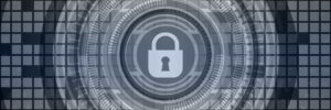 6 Reasons Access Management Has Become a Critical Part of Cybersecurity